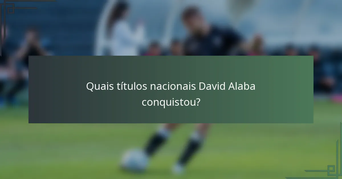 Quais títulos nacionais David Alaba conquistou?